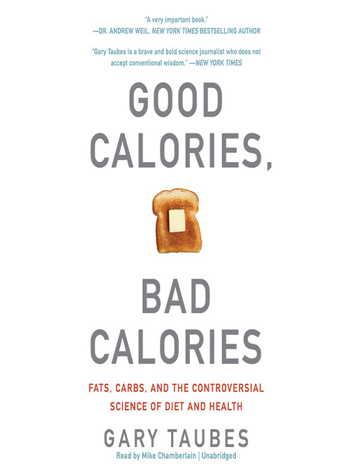 Cover image for Good Calories, Bad Calories